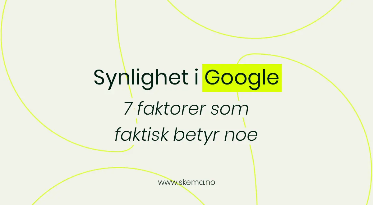 Illustrasjon som viser sentrale faktorer som påvirker synlighet og rangering i Google